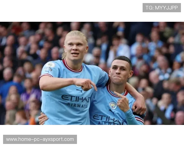 福登助攻哈兰德门前破网——王者联动，点燃足坛热血